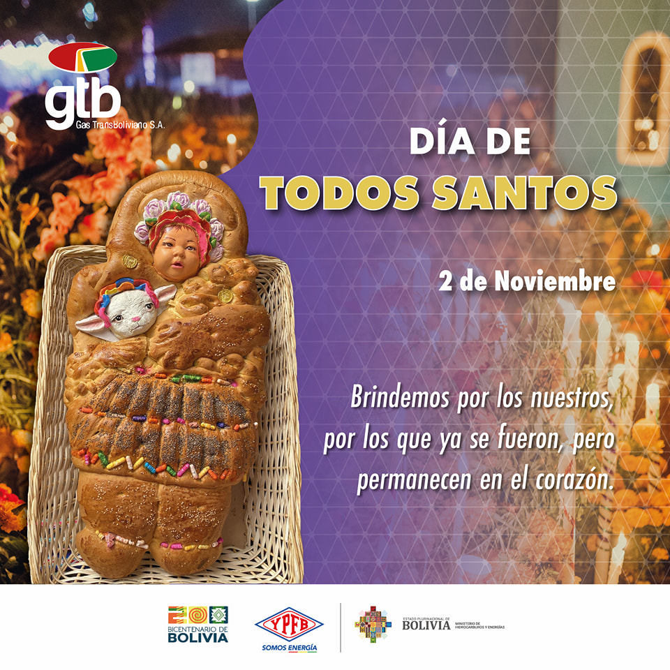 #TodosSantos#DosDeNoviembre#GTB#TransportandoEnergía#YPFB